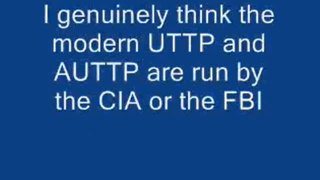 My Theory on AUTTP and UTTP