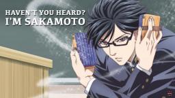 Haven't You Heard? I'm Sakamoto, Pokematic's Anime Reviews