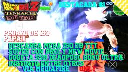 NEW DBZ TTT MOD LEGENDS With NEW Broly & Gogeta SSJB ISO Full BT3 + Deadpool DOWNLOAD !!!!!!!!