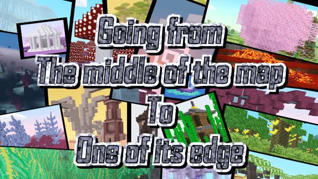 Minetest (Version 5.7.0) - Going from the middle of the map to one of its edges (fr/en)