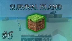 Survival Island: #6 - "Subscribe To My Channel!" (Minecraft Series)