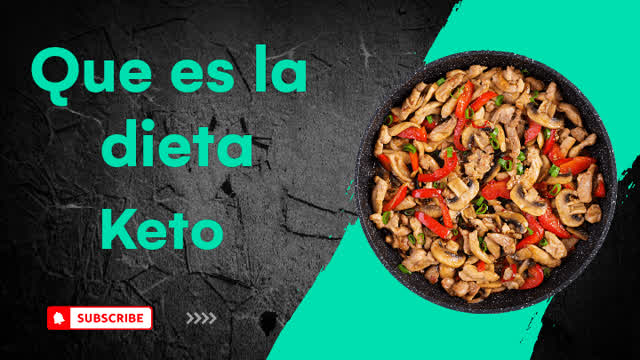 Que es la dieta keto o dieta Cetogenica?