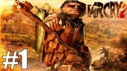 my favourite Far Cry! - Far Cry 2 #1