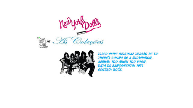 NEW YORK DOLLS _ THERE'S GONNA BE A SHOWDOWN  VIDEO CLIPE