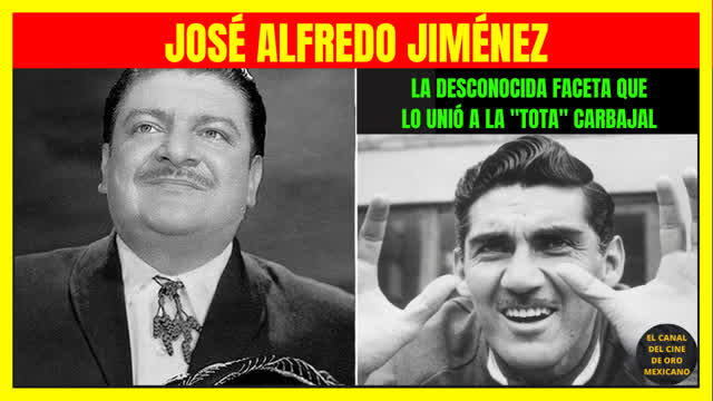 ⭐️La desconocida faceta que unió a "LA TOTA" CARBAJAL con JOSÉ ALFREDO JIMÉNEZ⭐️