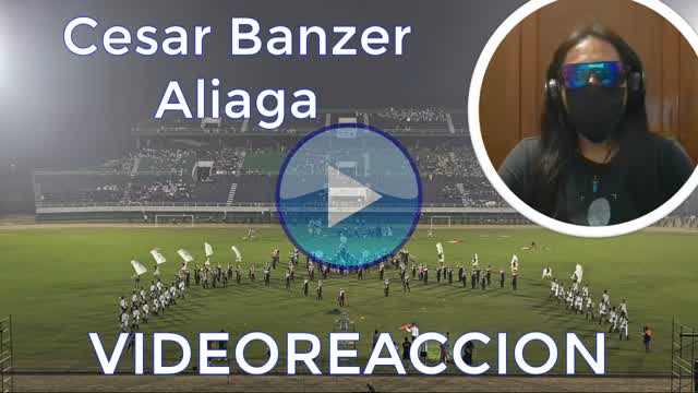 [VIDEOREACCION] Reaccionando Marching Band Cesar Banzer Aliaga Pt. 1