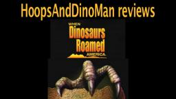 When Dinosaurs Roamed America movie review