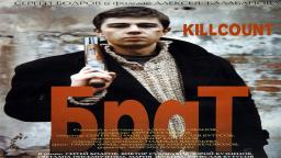 Brother Movies (1997, 2000) Killcount