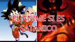 Critica religiosa #3: EL ANIME SI ES SATANICO