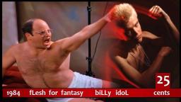 fLesh for fanta$y .. biLLy idoL