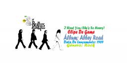 THE BEATLES _ I WANT YOU - SHE'S SO HEAVY VIDEO CLIPE