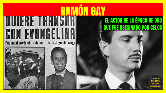 ⭐️El trágico final de RAMÓN GAY el actor de la Época de Oro que fue asesinado por celos⭐️