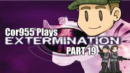 Extermination Letsplay Part 19