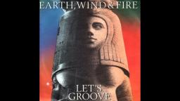 Earth, Wind & Fire - Let's Groove