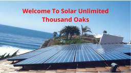 Solar Unlimited : Solar Panels in Thousand Oaks | 91360