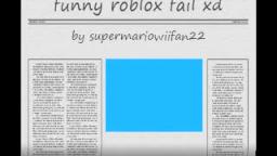 cool roblok funny fail!111!!!!!!!