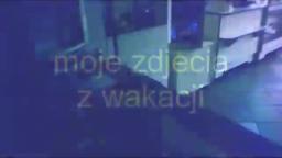 moje zdjecia z wakacji