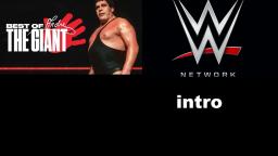 Best of Andre The Giant WWE Network intro