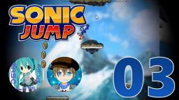 Let's Play Sonic Jump [Android] Part 3 - Wer hoch springt, fällt tief