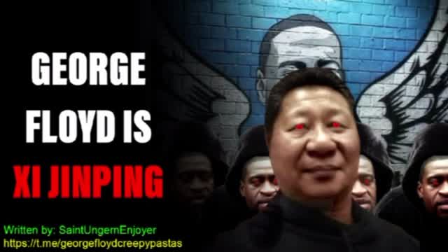 George Floyd is Xi Jinping