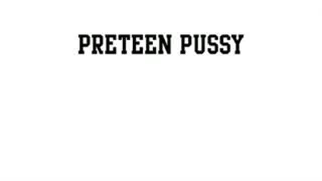 preteen pussy