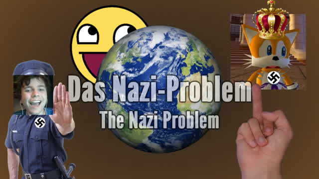 Das Nazi-Problem (Featuring @wizz and @ATreeager)