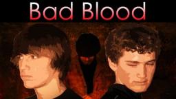 Bad Blood (2007)