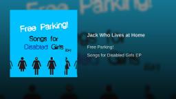 Free Parking! - Jack Who Lives at Home