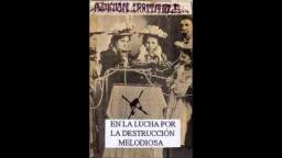 AUDICION IRRITABLE – ‘EN LA LUCHA POR LA DESTRUCCIÓN MELODIOSA’ (1991) – extracto –