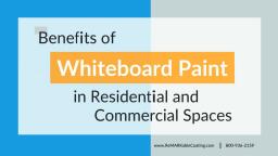 Use of Commercial Whiteboard Paint in Residential and Commercial Spaces