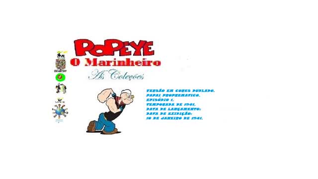 POPEYE O MARINHEIRO _ PAPAI PROPREMATICO VERSÃO EM CORES DUBLADO