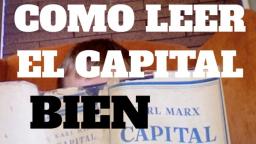 Cómo leer el capital