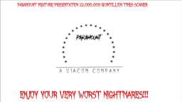 Paramount Feature Presentation 22,000,000 Quintillion Times Scarier