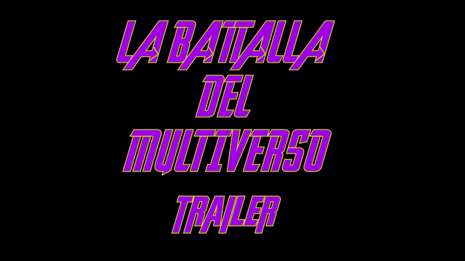 la battalla del multiverso trailer