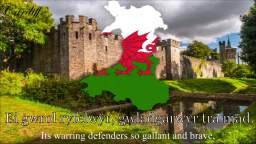 National Anthem of Wales "Hen Wlad Fy Nhadau" (Land of My Fathers)