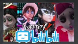 BEST OF Identity V Music Videos from Bilibili