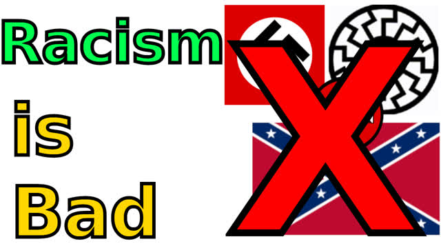 why racism is bad