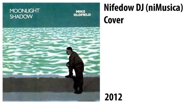 Nifedow Dj (niMusica) - Moonlight Shadow Cover 2012 (со структурой)