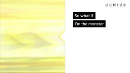 So what if I'm a monster?