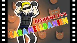 Resident Evil Caramelldansen