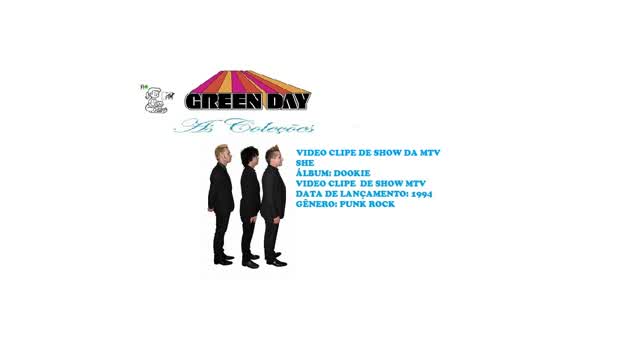 GREEN DAY - SHE VIDEO CLIPE