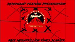 (Preview) Paramount Feature Presentation 9012 Megatrillion Times Scarier