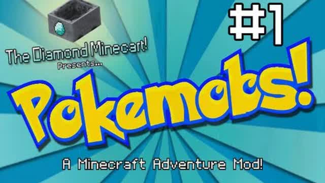 Minecraft: Pokemobs Adventure Mod #1 'The Journey Begins..'