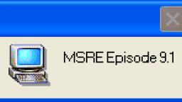 MSRE Episode 9.1