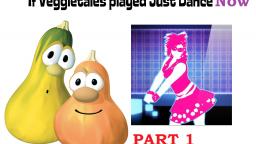 Just Dance Now but it's audioswapped with Veggietales PART 1 (Read Description)