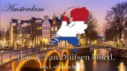 National Anthem of The Netherlands "Het Wilhelmus" (The William)