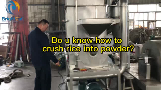 Do u know how to crush rice into powder by rice grinding machine?