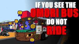 The Omori Bus(creepypasta)