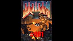 Doom 2 | Let´s play Doom 2 | #001 [2021]