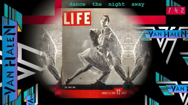 dance the night away .. van haLen